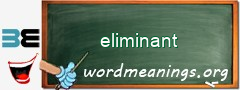 WordMeaning blackboard for eliminant